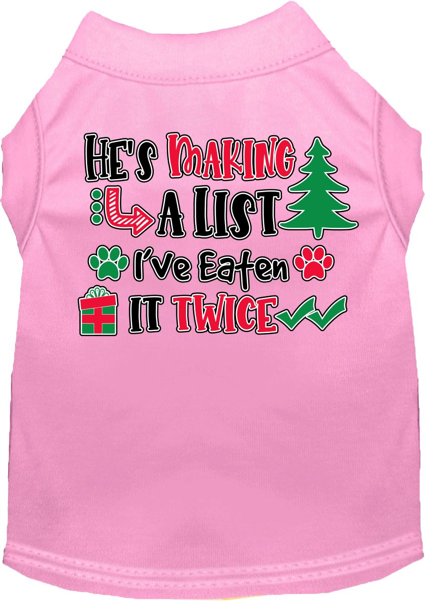 He's Making a List... Screen Print Dog Shirt Light Pink Size LG